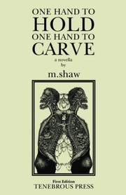 Cover of: One Hand to Hold, One Hand to Carve