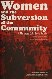 Cover of: Women and the Subversion of the Community: A Mariarosa Dalla Costa Reader