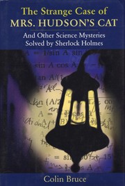 Cover of: The Strange Case of Mrs. Hudson's Cat: And Other Science Mysteries Solved by Sherlock Holmes