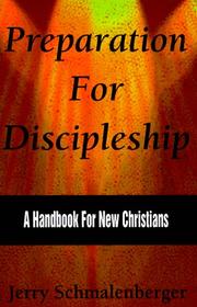 Cover of: Preparation for discipleship: a handbook for new Christians