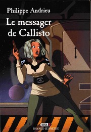 Cover of: Le messager de Callisto