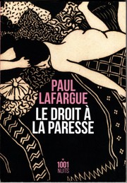 Cover of: Le Droit à la paresse