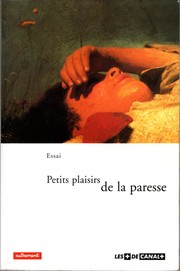 Cover of: Petits plaisirs de la paresse by 