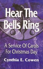 Cover of: Hear the bells ring by Cynthia E. Cowen