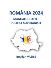 Manualul Luptei Politice Suveraniste (limba română) by Bogdan Vasile