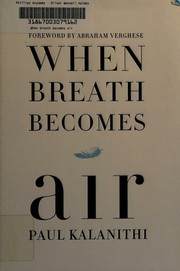 Cover of: When Breath Becomes Air by Paul Kalanithi