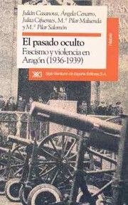 Cover of: El pasado oculto by Julián Casanova