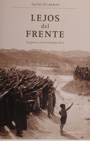 Cover of: Lejos del frente: La Guerra Civil en la Rioja Alta