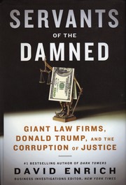 Cover of: Servants of the Damned: Giant Law Firms, Donald Trump, and the Corruption of Justice