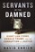 Cover of: Servants of the Damned