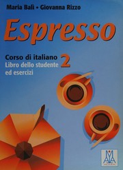 Cover of: Espresso: corso di italiano : libro dello studente ed esercizi