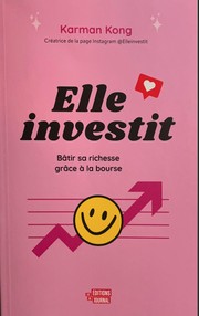 Cover of: Elle Investit: Bâtir sa richesse grâce à la bourse