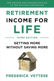 Cover of: Retirement Income for Life: Getting More Without Saving More