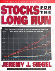 Cover of: Stocks for the Long Run, Revised and Expanded, 2/e by Jeremy J. Siegel, Jeremy J. Siegel