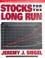 Cover of: Stocks for the Long Run, Revised and Expanded, 2/e