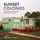 Cover of: Sunset Colonies