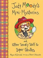Cover of: Judy Moody's Mini Mysteries and Other Sneaky Stuff for Super Sleuths