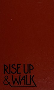 Cover of: Rise up & walk: the autobiography of Bishop Abel Tendekai Muzorewa