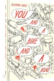 Cover of: You and a Bike and a Road by Eleanor Davis, Eleanor Davis