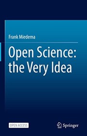 Cover of: Open Science: the Very Idea