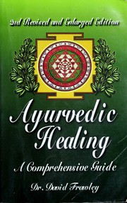 Cover of: Ayurvedic healing: a comprehensive guide