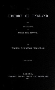 Cover of: The History of England from the Accession of James the Second by Thomas Babington Macaulay