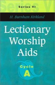 Cover of: Lectionary Worship Aids (Series VI, Cycle a) by Henry Burnham Kirkland