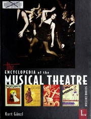 Cover of: The encyclopedia of the musical theatre