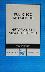 Cover of: Historia de la vida del buscón by Francisco de Quevedo, Francisco de Quevedo