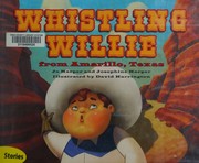 Cover of: Whistling Willie from Amarillo, Texas