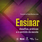 O ensinar em Foco by Francine de Paulo Martins Lima