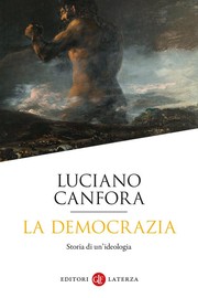 Cover of: La democrazia: Storia di un'ideologia