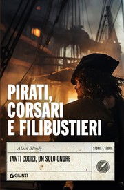 Cover of: Pirati, corsari e filibustieri by Alain Blondy