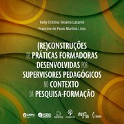 Cover of: (Re)construções de práticas formadoras desenvolvidas por supervisores pedagógicos no contexto da pesquisa-formação