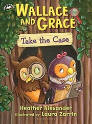 Cover of: Wallace and Grace take the case