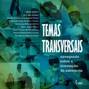 Cover of: Temas Transversais: by Ankilma do Nascimento Andrade Feitosa, Pâmela Thayne Macêdo Sobreira, Eulismenia Alexandre Valério, Geane Gomes Avelino, Ubiraídys de Andrade Isidorio, Sheylla Nadjane Batista Lacerda, Ana Costa Goldfarb, Eclivaneide Caldas de Abreu Carolino