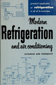 Cover of: Modern refrigeration and air conditioning by Andrew Daniel Althouse, Andrew Daniel Althouse