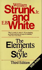 Cover of: The Elements of Style by William Strunk, Jr., E. B. White