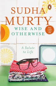 Cover of: Wise and otherwise by Sudhā Mūrti., Sudhā Mūrti.