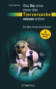 Cover of: Was Sie schon immer über Tierversuche wissen wollten