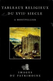 Cover of: Tableaux religieux du XVIIe siècle à Montpellier