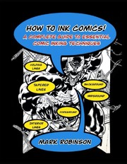 Cover of: How To Ink Comics! by 