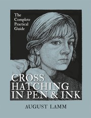 Cover of: Crosshatching in Pen and Ink