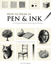 Cover of: How to Draw in Pen & Ink: A Complete Guide