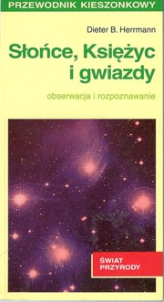 Cover of: Słońce, Księżyc i gwiazdy