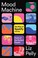 Cover of: Mood Machine: