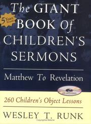 Cover of: The Giant Book of Children's Sermons: Matthew to Revelation by Wesley T. Runk