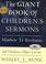 Cover of: The Giant Book of Children's Sermons: Matthew to Revelation