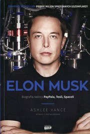 Cover of: Elon Musk: Biografia twórcy PayPala, Tesli, SpaceX