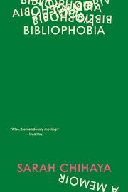 Cover of: Bibliophobia: A Memoir